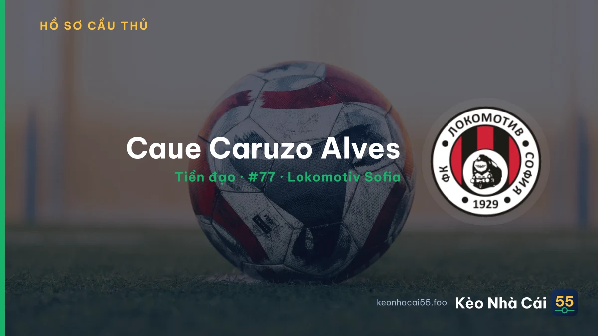 Caue Caruzo Alves — Lokomotiv Sofia