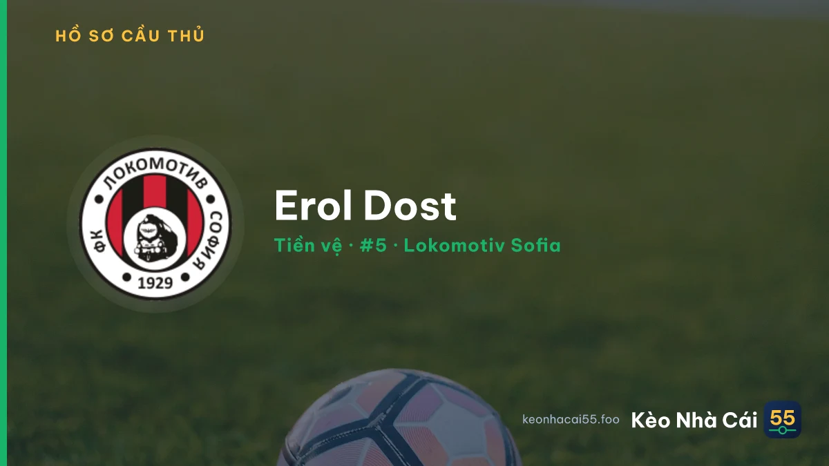 Erol Dost — Lokomotiv Sofia