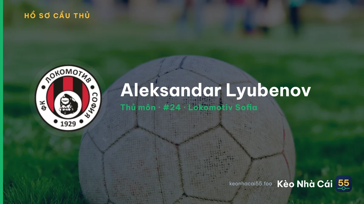 Aleksandar Lyubenov — Lokomotiv Sofia