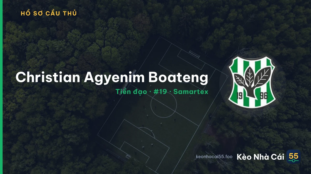 Christian Agyenim Boateng — Samartex