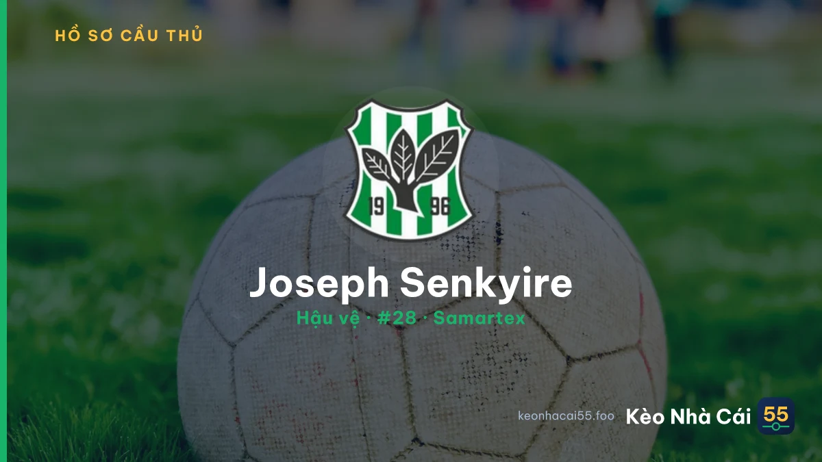 Joseph Senkyire — Samartex