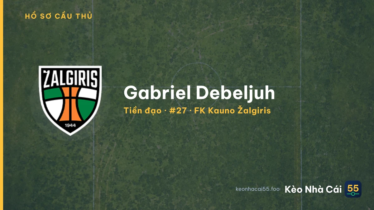 Gabriel Debeljuh — FK Kauno Žalgiris