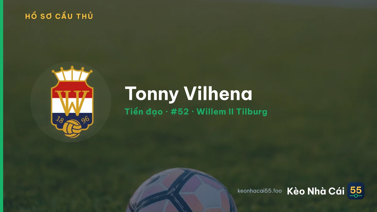 Tonny Vilhena — Willem II Tilburg
