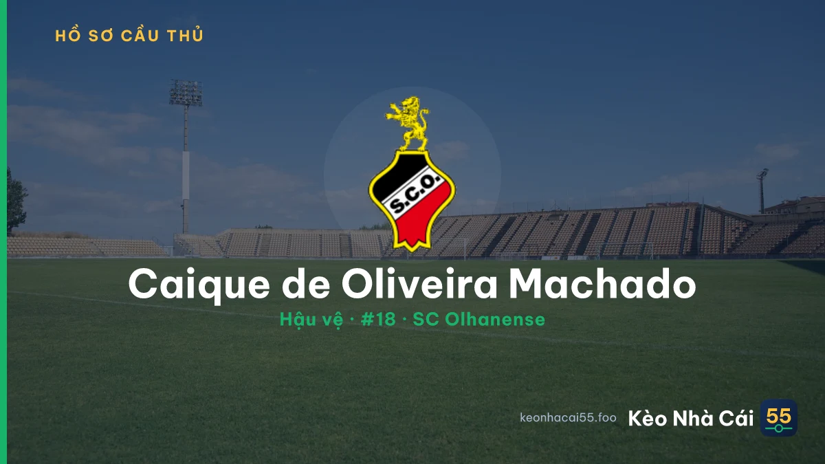 Caique de Oliveira Machado — SC Olhanense