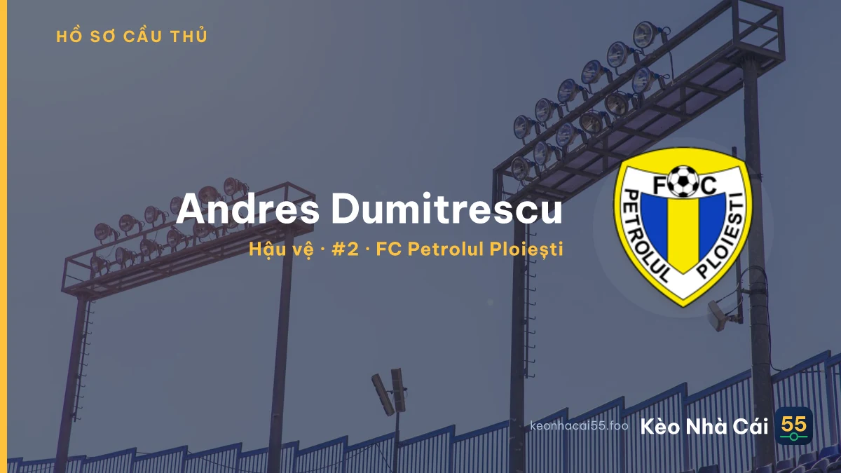 Andres Dumitrescu — FC Petrolul Ploiești