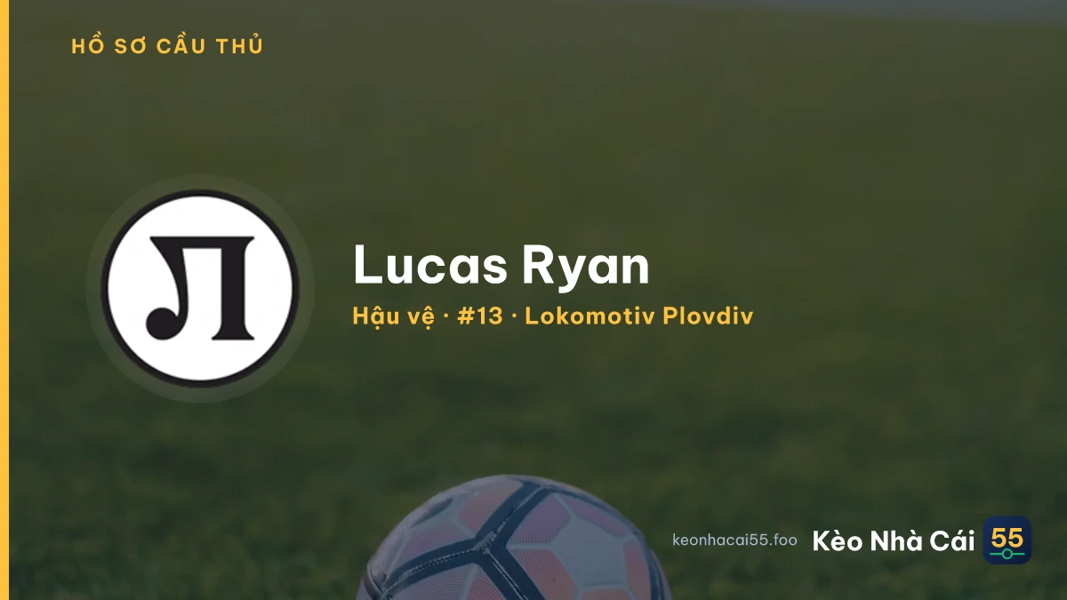 Lucas Ryan — Lokomotiv Plovdiv