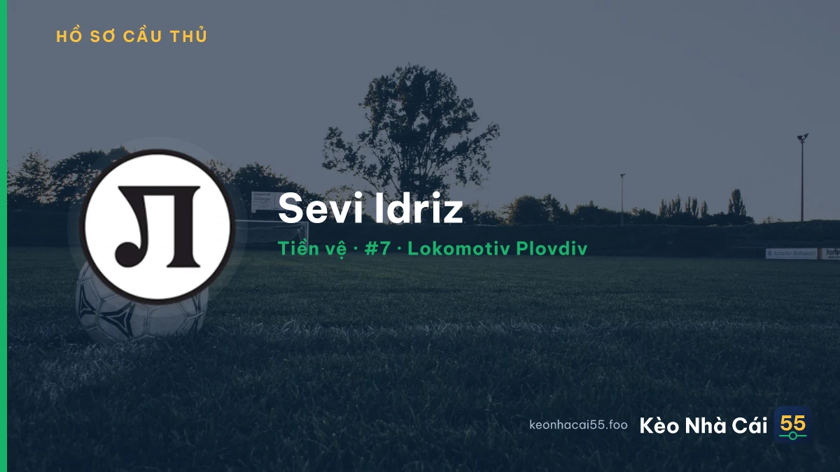 Sevi Idriz — Lokomotiv Plovdiv