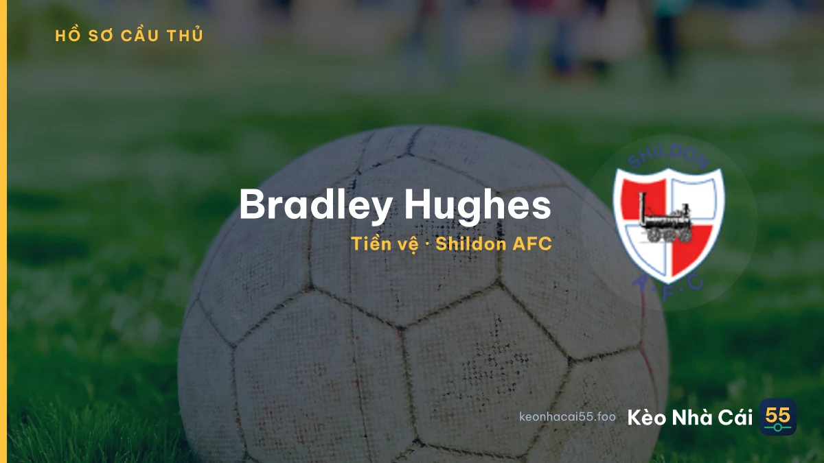 Bradley Hughes — Shildon AFC