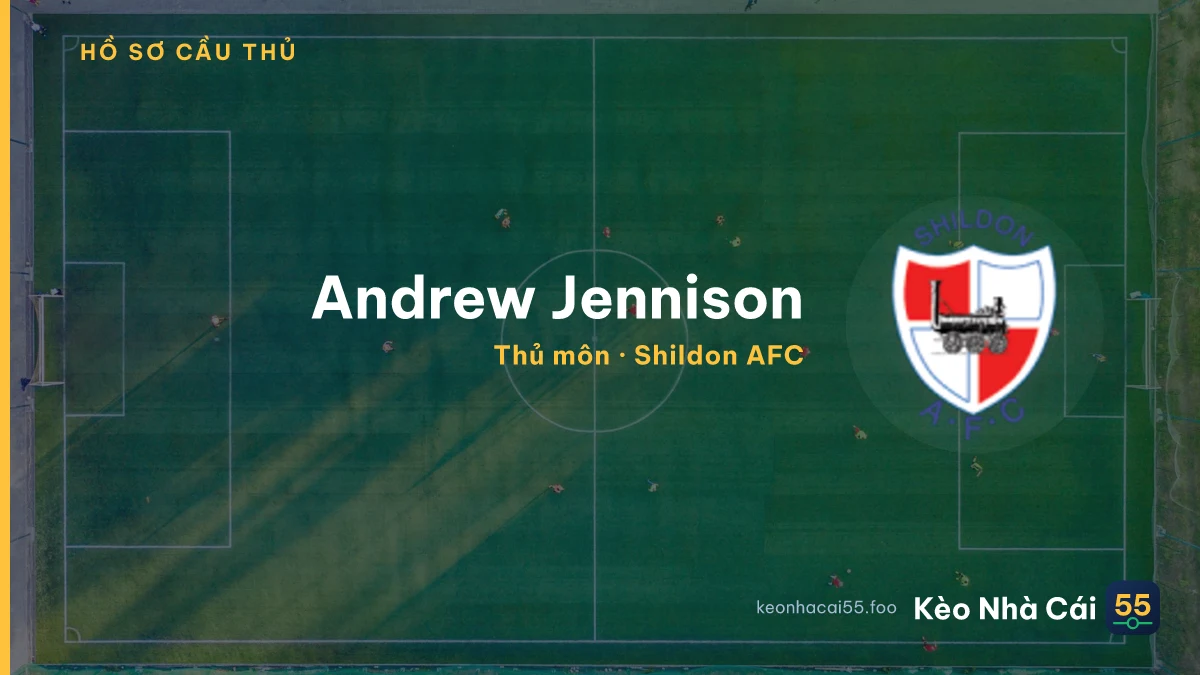Andrew Jennison — Shildon AFC