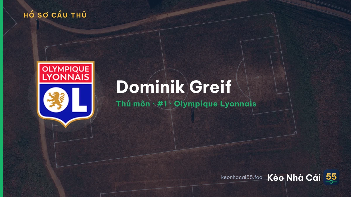 Dominik Greif — Olympique Lyonnais