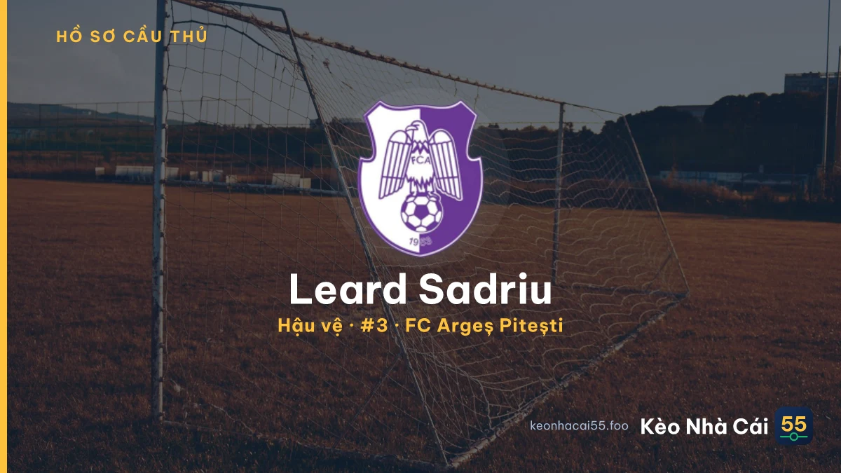 Leard Sadriu — FC Argeș Pitești