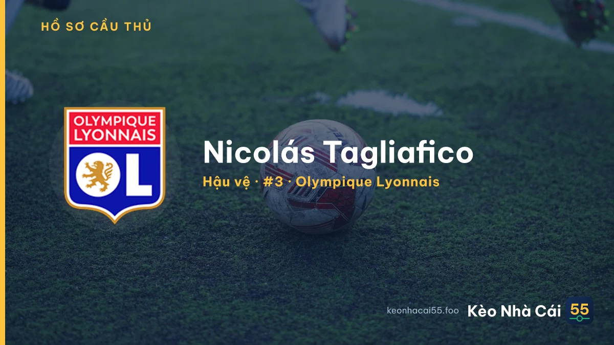 Nicolás Tagliafico — Olympique Lyonnais