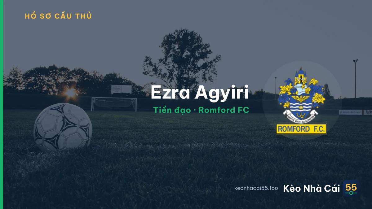 Ezra Agyiri — Romford FC