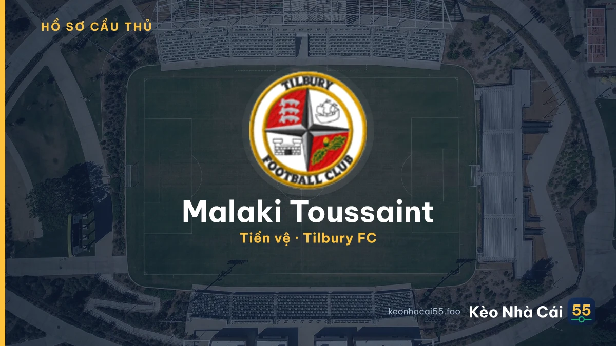 Malaki Toussaint — Tilbury FC