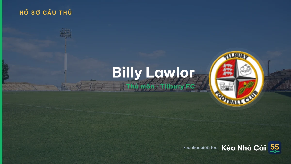 Billy Lawlor — Tilbury FC