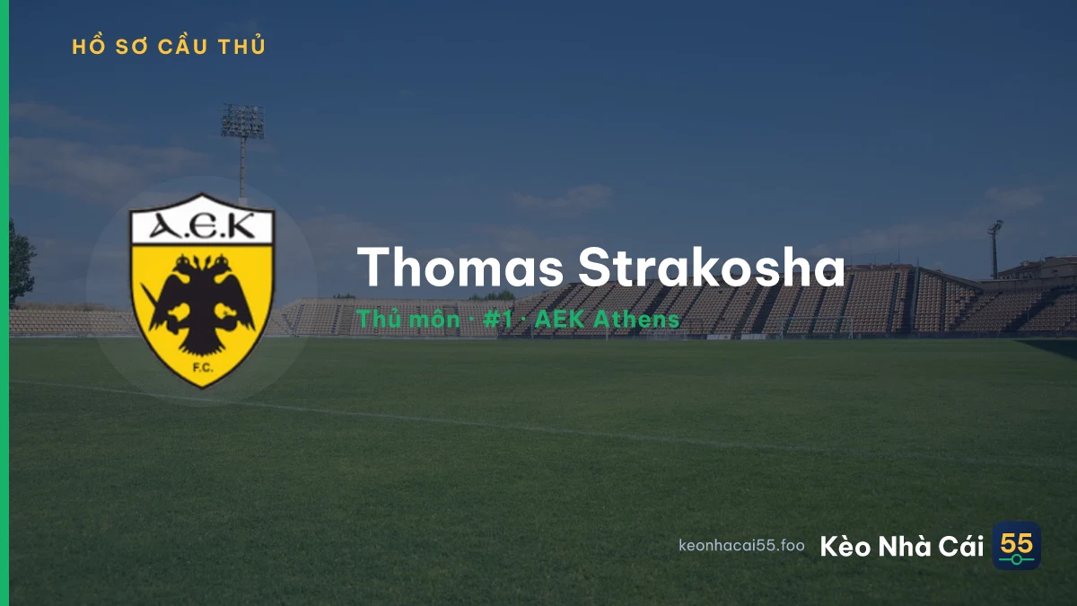 Thomas Strakosha — AEK Athens