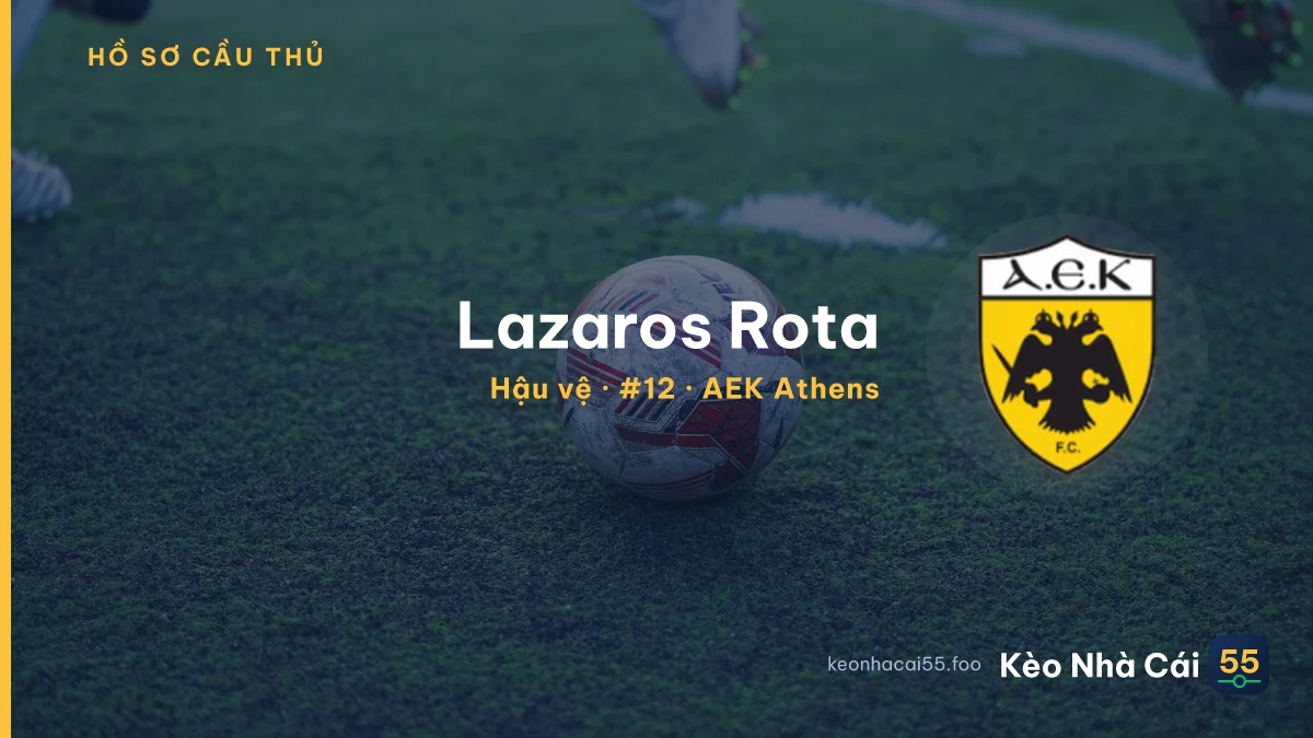 Lazaros Rota — AEK Athens