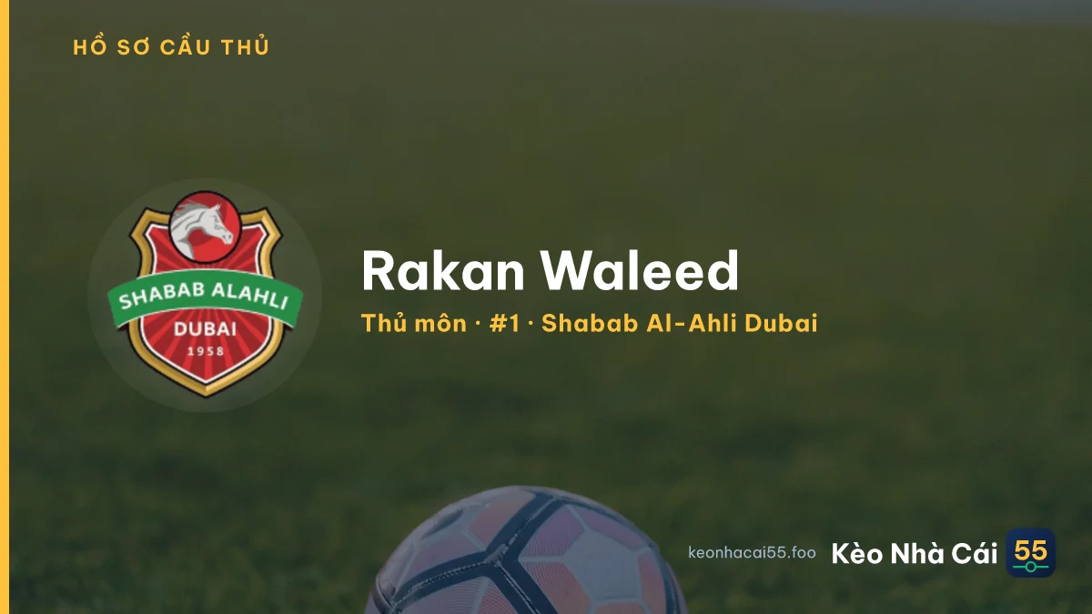 Rakan Waleed — Shabab Al-Ahli Dubai