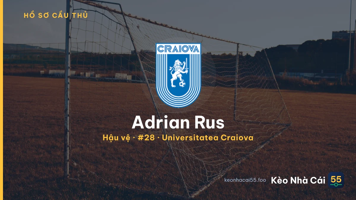 Adrian Rus — Universitatea Craiova