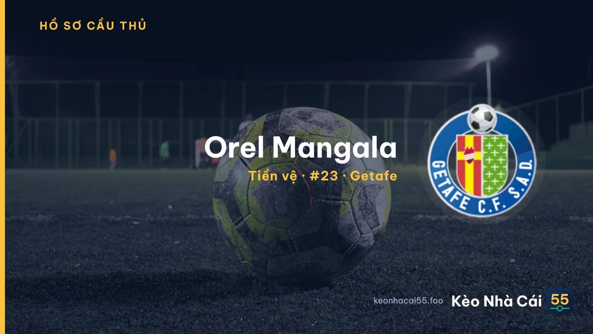Orel Mangala — Getafe