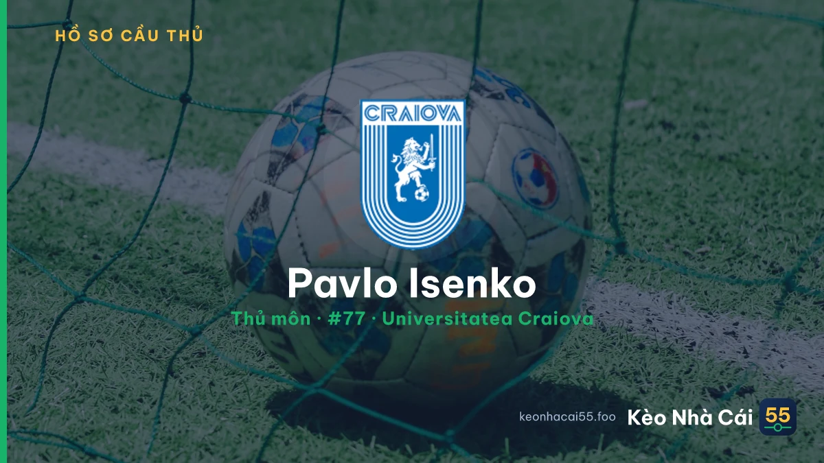 Pavlo Isenko — Universitatea Craiova