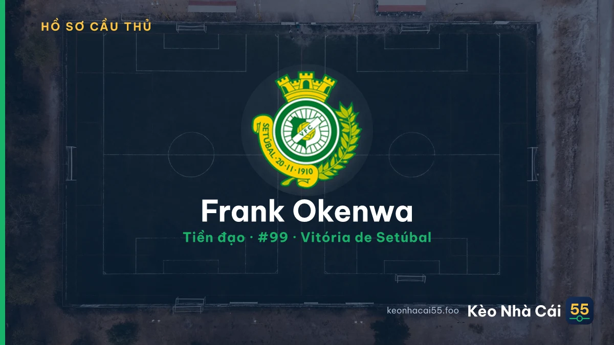 Frank Okenwa — Vitória de Setúbal