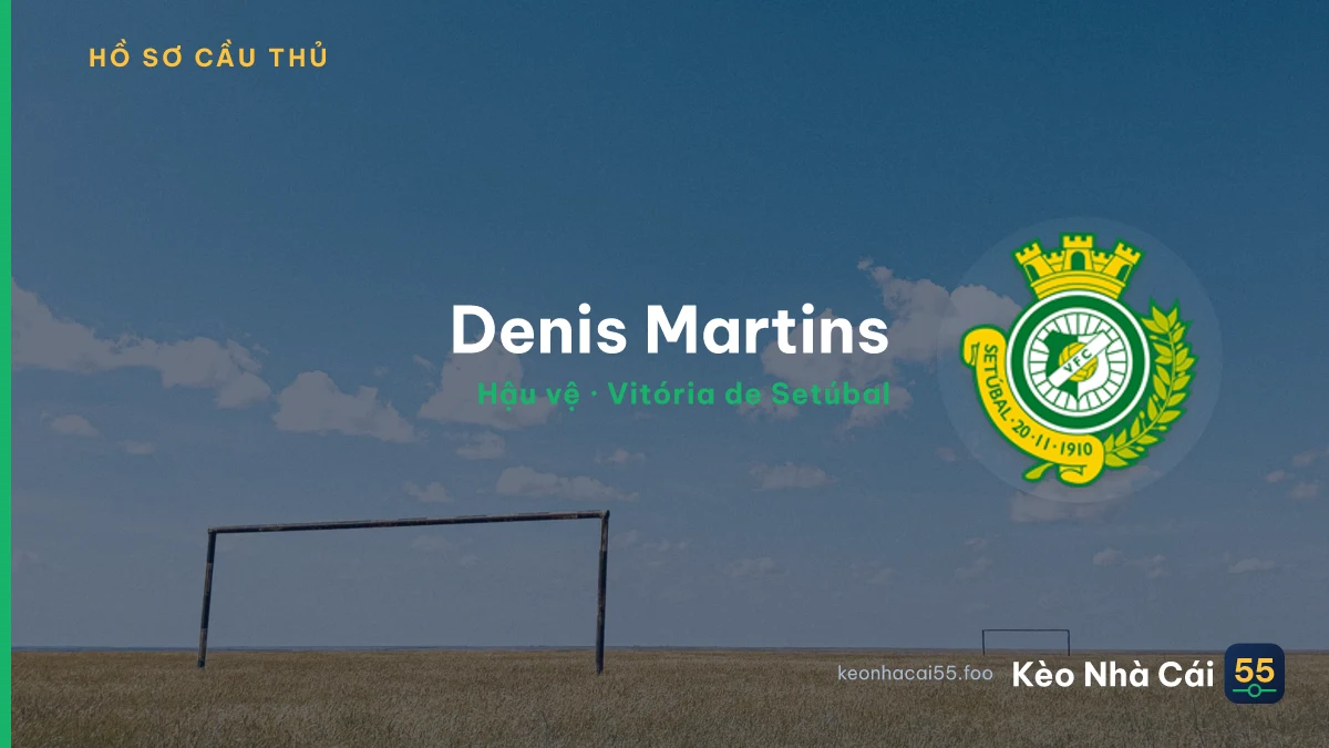 Denis Martins — Vitória de Setúbal
