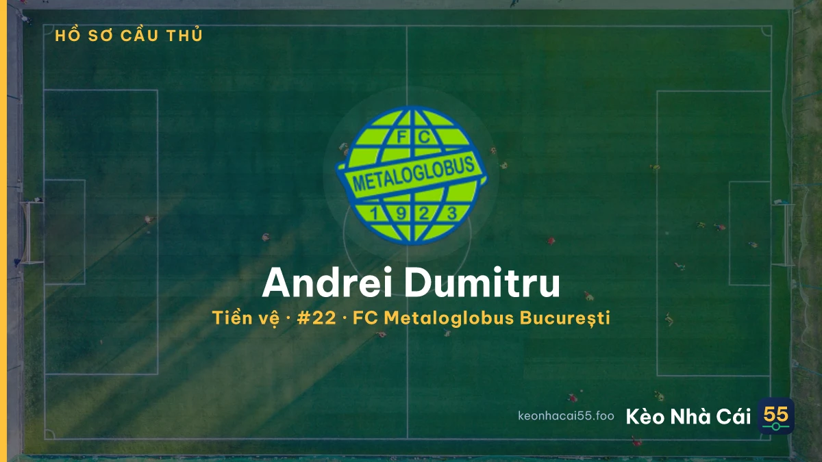 Andrei Dumitru — FC Metaloglobus București
