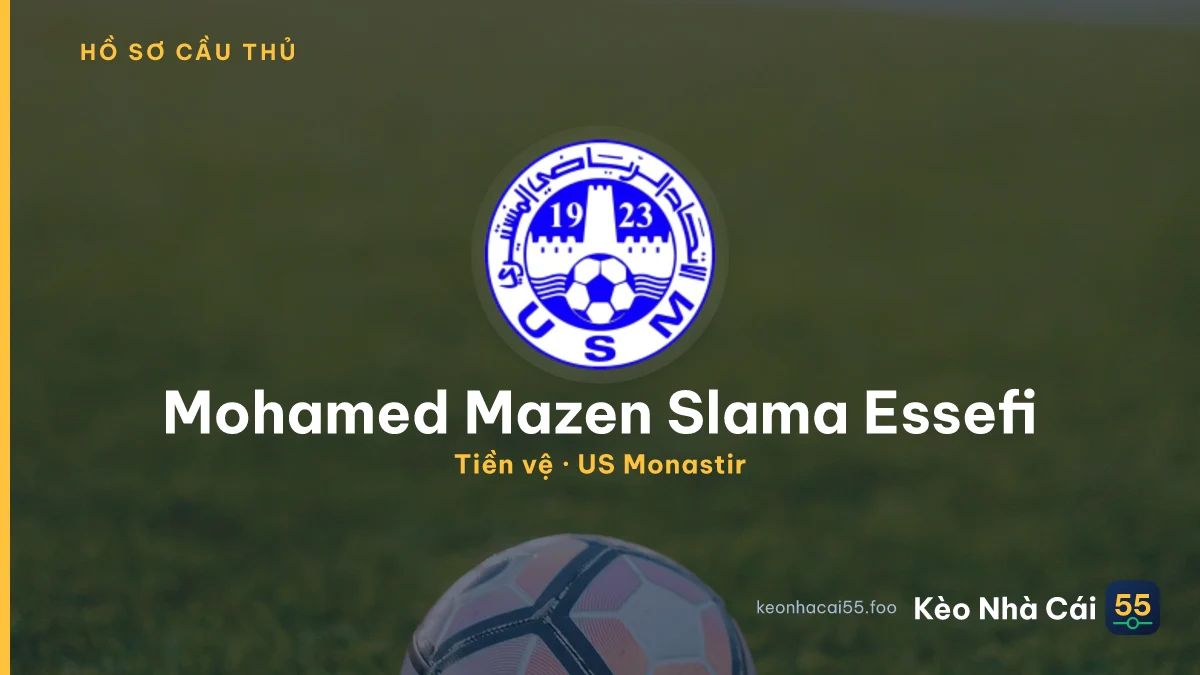 Mohamed Mazen Slama Essefi — US Monastir