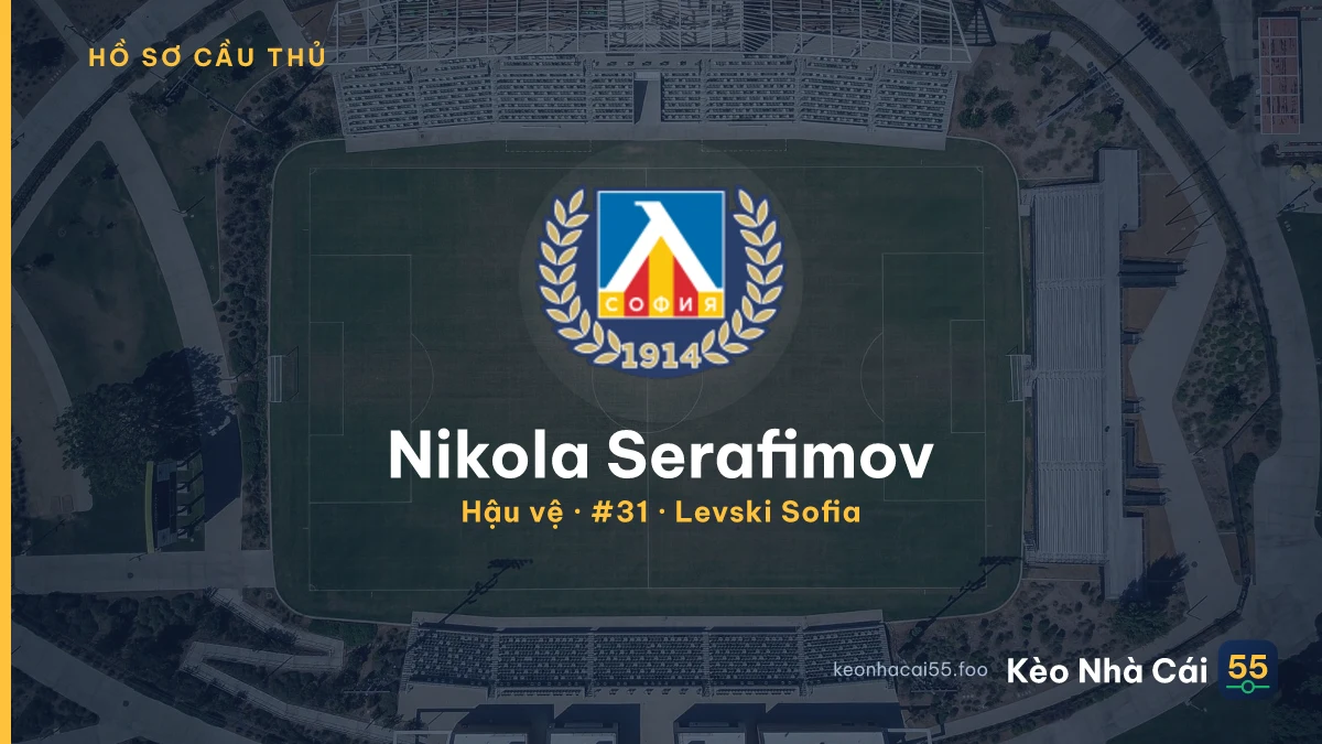 Nikola Serafimov — Levski Sofia