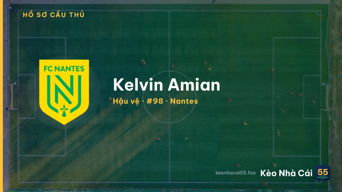Kelvin Amian — Nantes