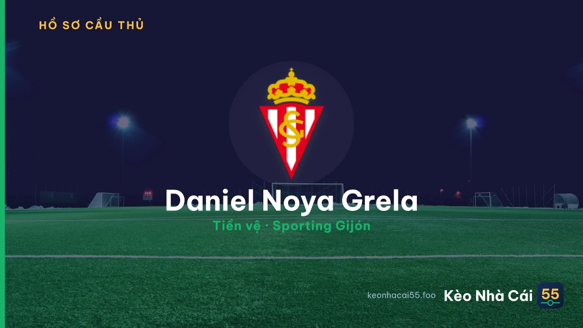 Daniel Noya Grela — Sporting Gijón