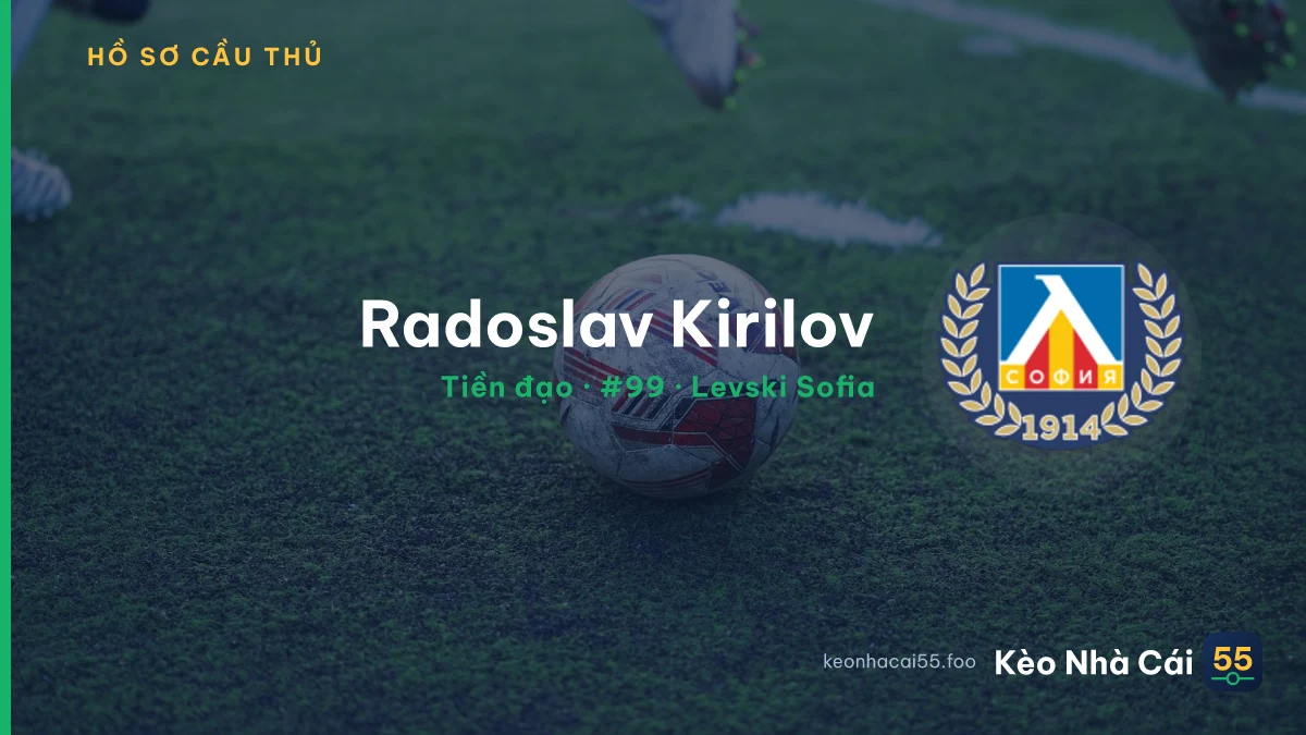 Radoslav Kirilov — Levski Sofia