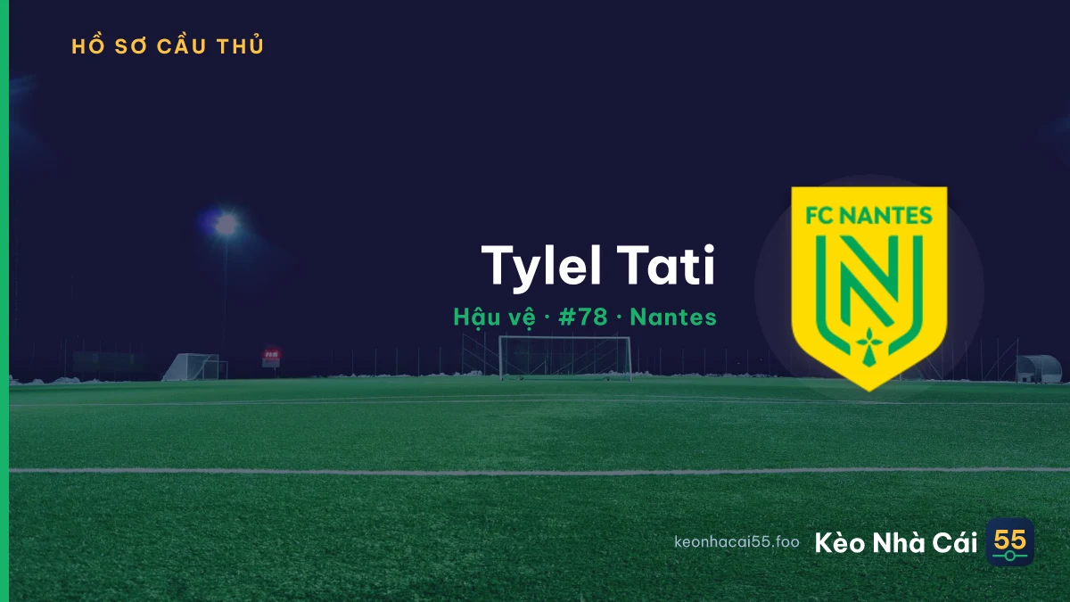 Tylel Tati — Nantes