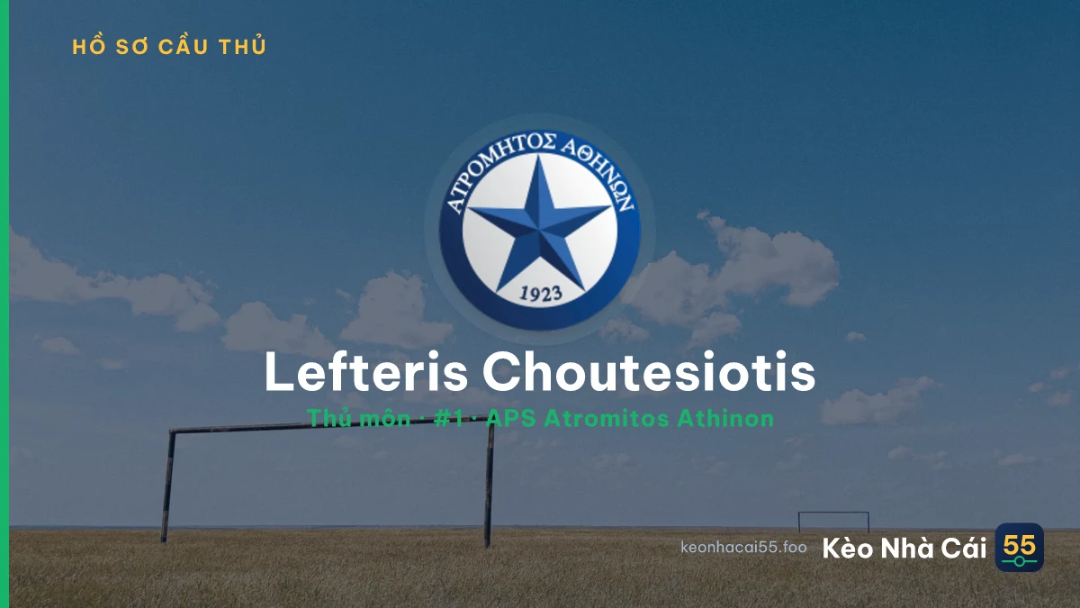 Lefteris Choutesiotis — APS Atromitos Athinon
