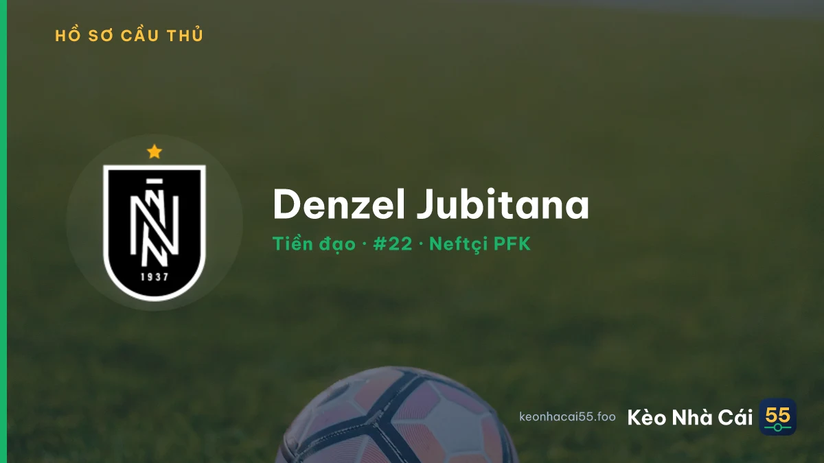 Denzel Jubitana — Neftçi PFK