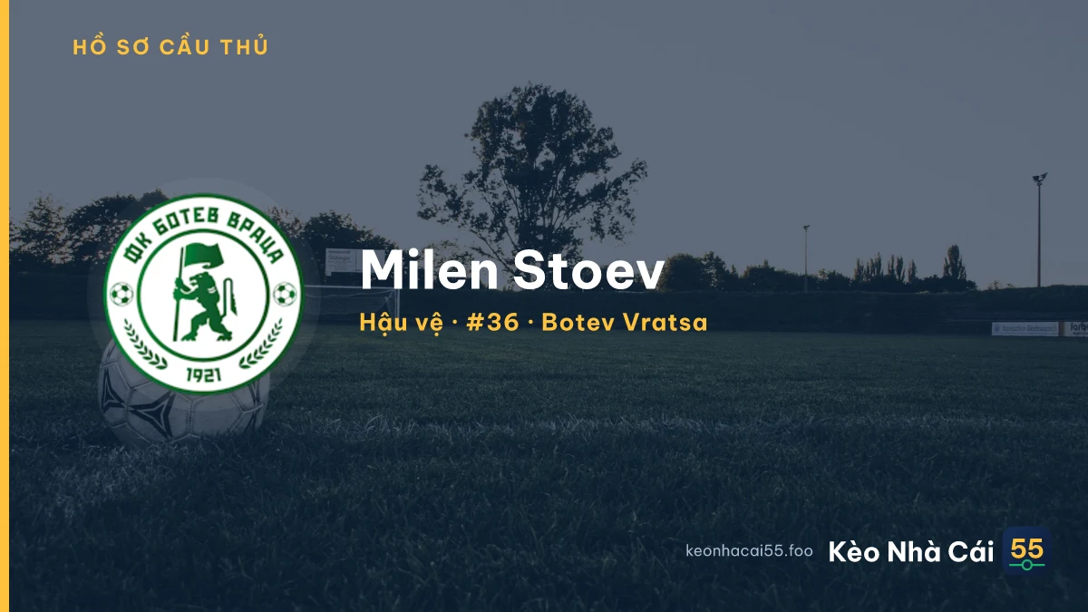 Milen Stoev — Botev Vratsa