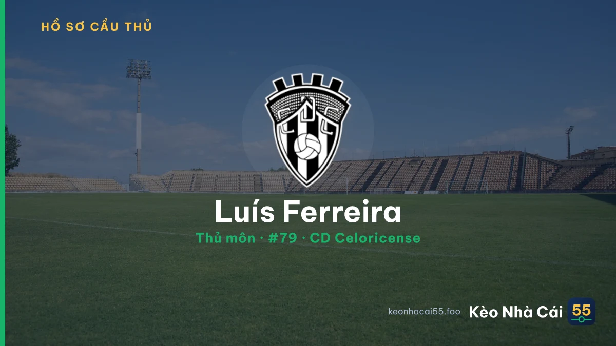 Luís Ferreira — CD Celoricense