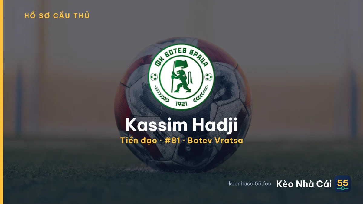 Kassim Hadji — Botev Vratsa