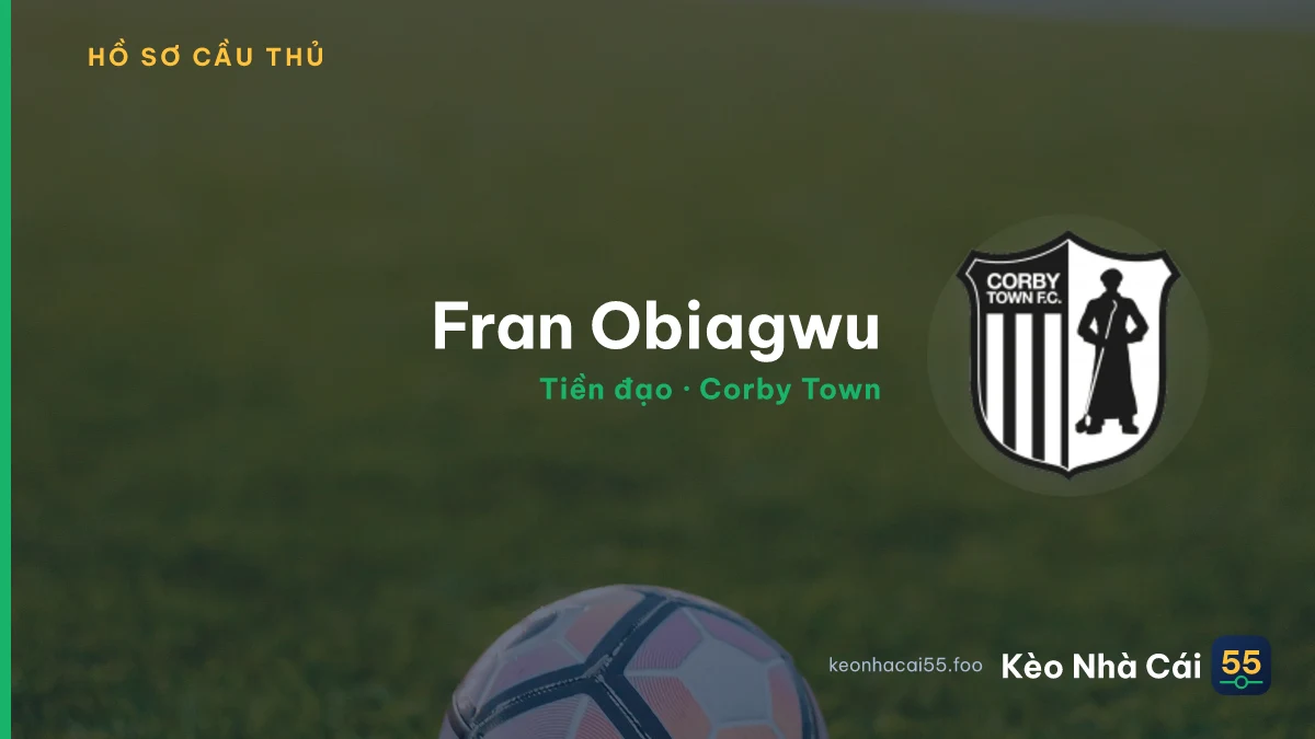 Fran Obiagwu — Corby Town
