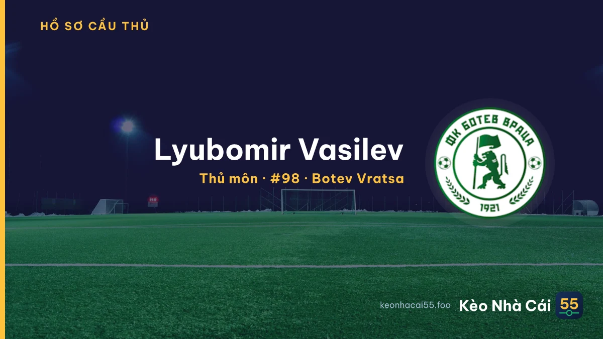 Lyubomir Vasilev — Botev Vratsa