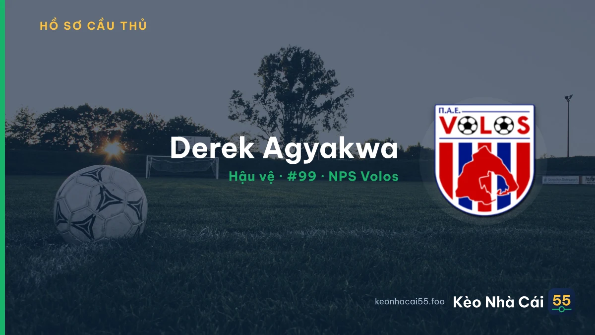 Derek Agyakwa — NPS Volos