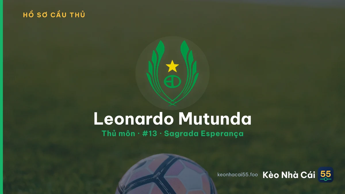 Leonardo Mutunda — Sagrada Esperança