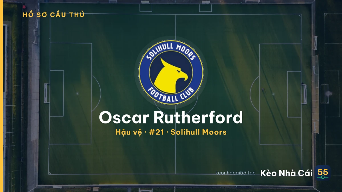 Oscar Rutherford — Solihull Moors