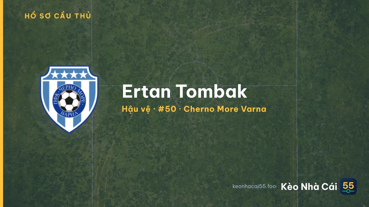 Ertan Tombak — Cherno More Varna