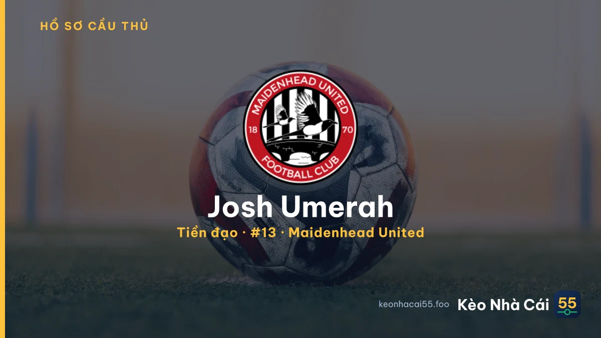 Josh Umerah — Maidenhead United