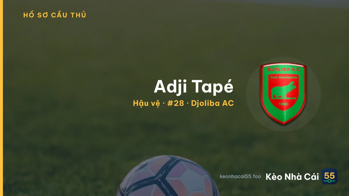 Adji Tapé — Djoliba AC