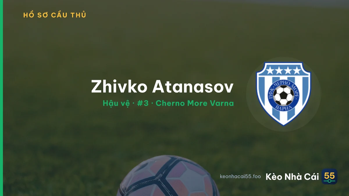 Zhivko Atanasov — Cherno More Varna