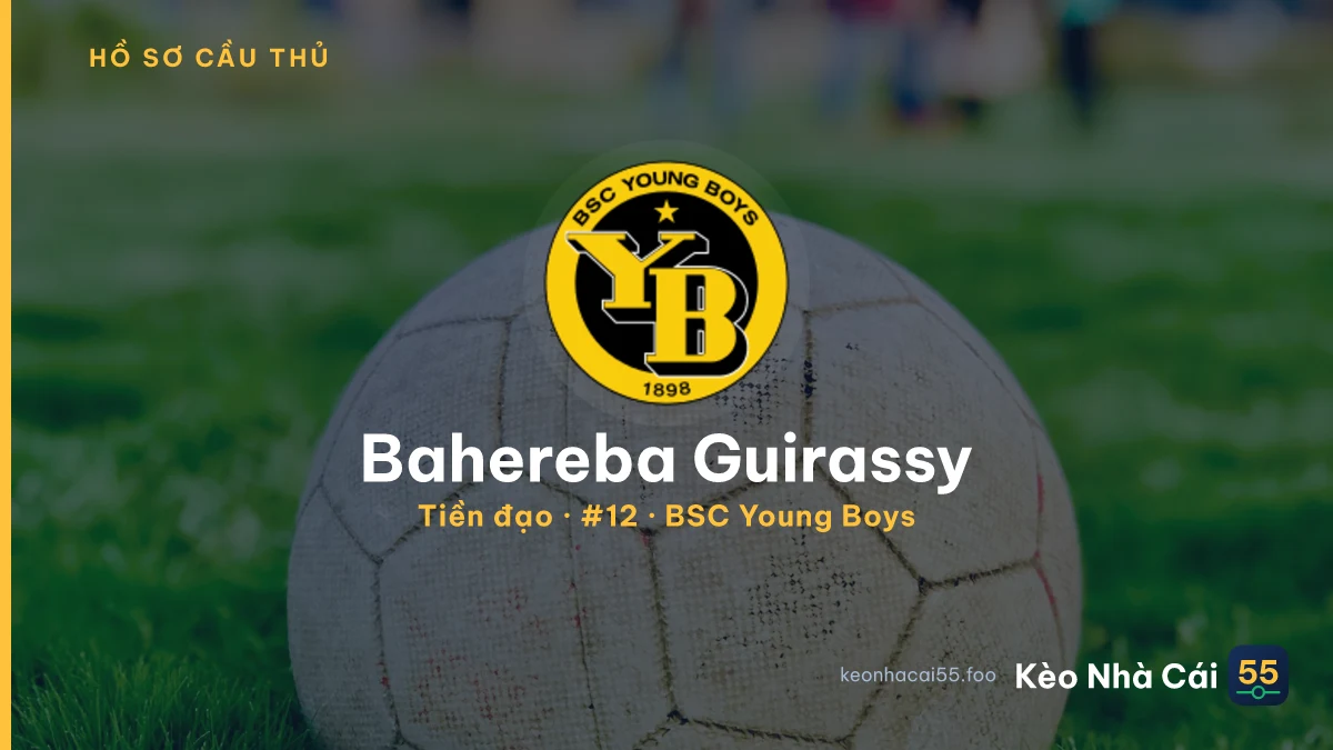 Bahereba Guirassy — BSC Young Boys