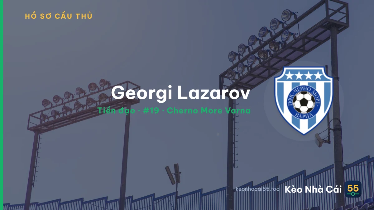 Georgi Lazarov — Cherno More Varna
